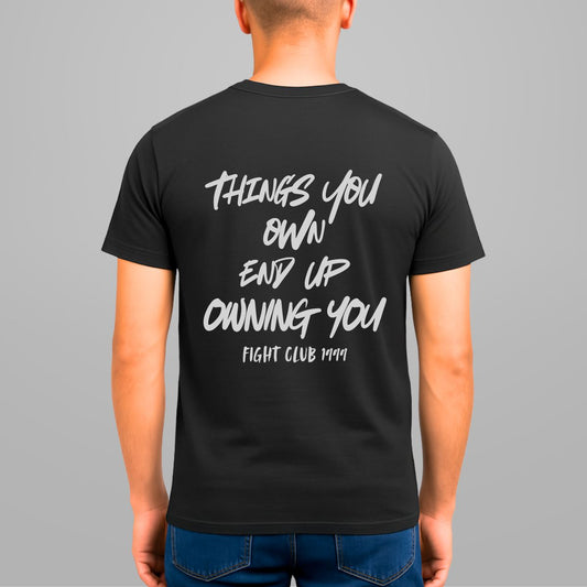 Fight Club Inspirational Quote T-Shirt for Men